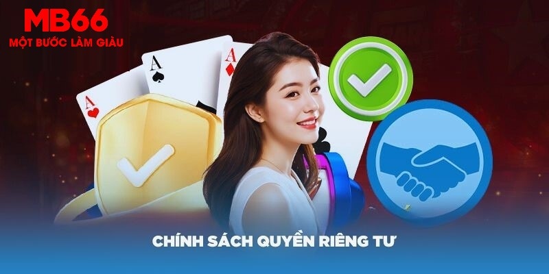Chính sách riêng tư MB66 về thu thập dữ liệu